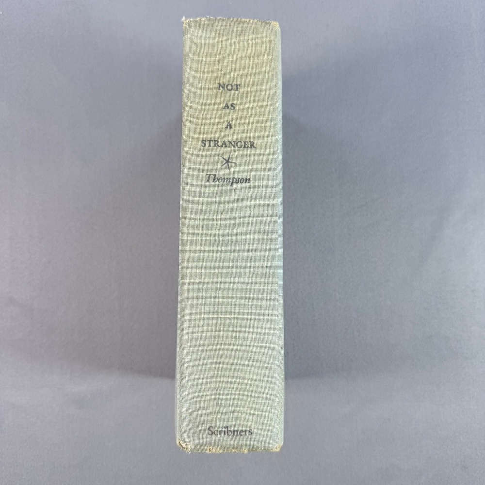 Morton Thompson Not As A Stranger Hardcover 1954 First Edition Medical Fiction